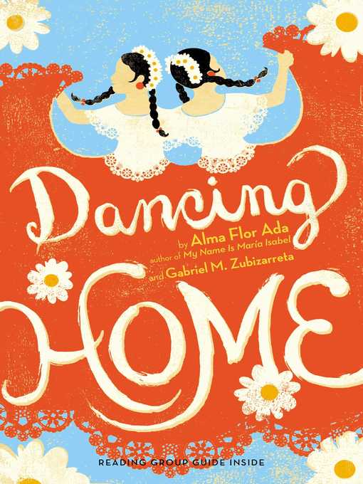 Title details for Dancing Home by Alma Flor Ada - Wait list